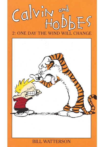 Calvin And Hobbes Volume 2: One Day The Wind Will Change: The Calvin & Hobbes Series: One Day The Wi