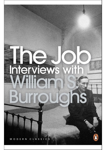 The Job: Interviews With William S. Burroughs