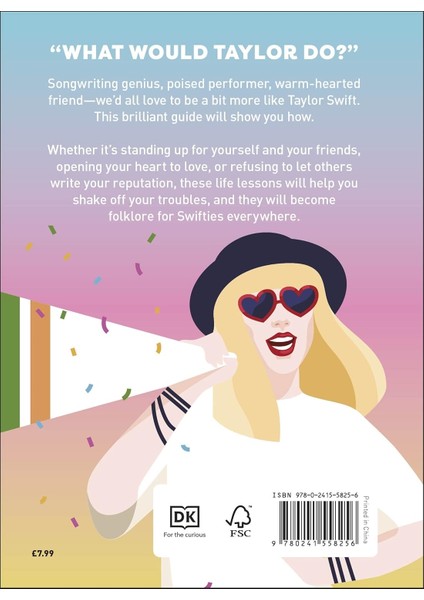 Be More Taylor Swift: Fearless Advice On Following Your Dreams And Finding Your Voice