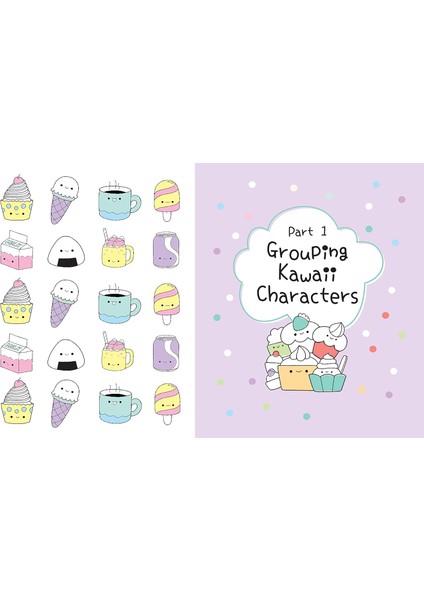 Kawaii Doodle World: Sketching Super-Cute Doodle Scenes With Cuddly Characters, Fun Decorations, Whi