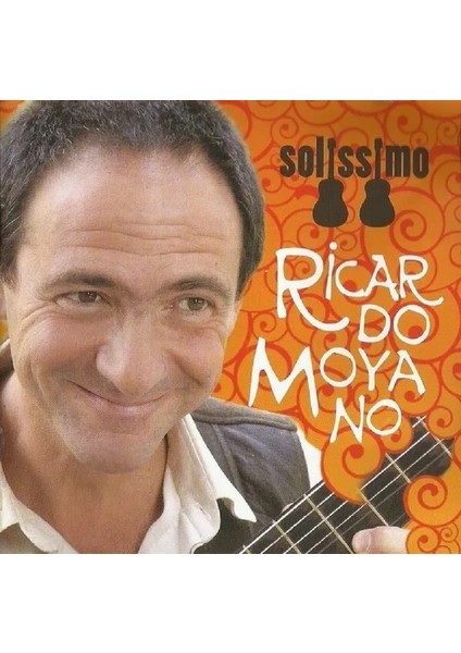 Ricardo Moyano – Solissimo (2006) (Cd)