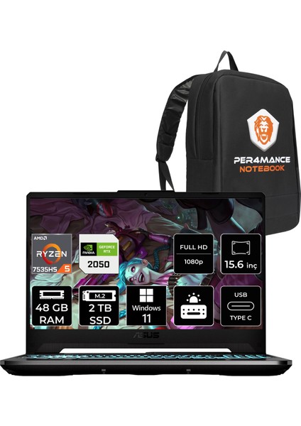 Tuf Gaming A15 Amd Ryzen 5 7535HS 48GB 2tb SSD RTX2050/4GB 15.6" Fhd 144Hz W11H Taşınabilir Bilgisayar & Per4 Çanta HN050P369