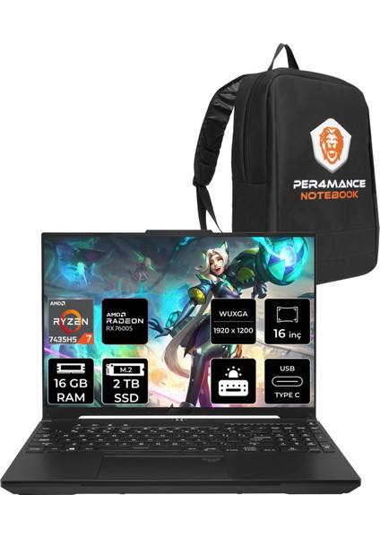 Tuf Gaming A16 Amd Ryzen 7 7435HS 16GB 2tb SSD RX7600S/8GB 95W 16" Fhd+ 165Hz Fdos Taşınabilir Bilgisayar & Per4 Çanta N3055P309