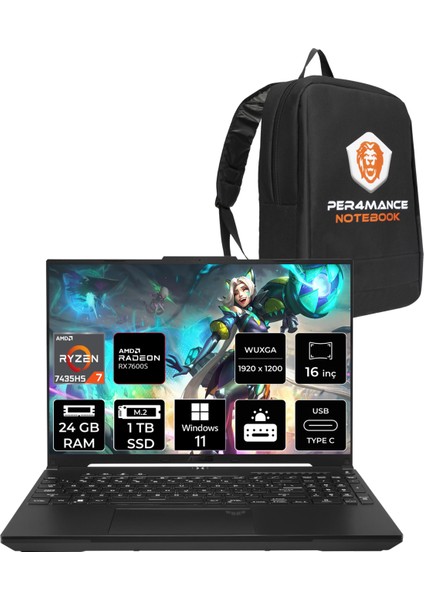 Tuf Gaming A16 Amd Ryzen 7 7435HS 24GB 1tb SSD RX7600S/8GB 95W 16" Fhd+ 165Hz W11H Taşınabilir Bilgisayar & Per4 Çanta N3055P353