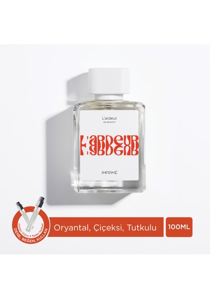 Imprimé L'ardeur Edp 100 ml Parfüm | Oryantal Çiçeksi | Ahududu, Safran, Gül, Manolya, Amber, Vetiver