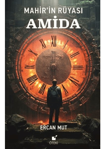 Mahir’in Rüyası: Amida - Ercan Mut