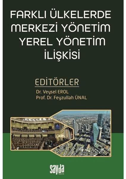 Farklı Ülkelerde Merkezi Yönetim Yerel Yönetim İlişkisi