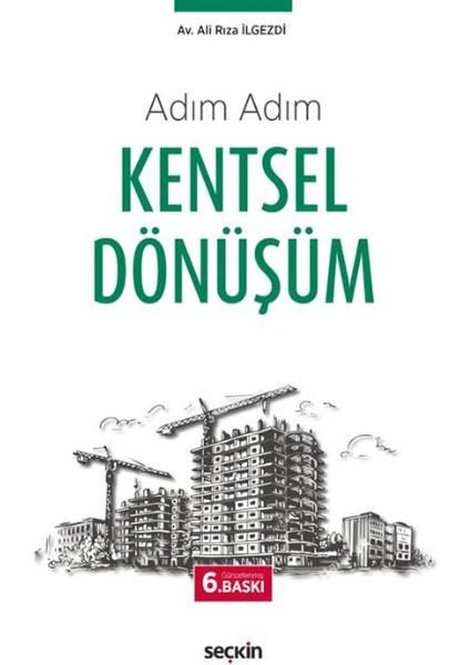 Kentsel Dönüşüm - Ali Rıza İlgezdi