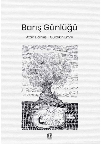 Barış Günlüğü - Ataç Elalmış
