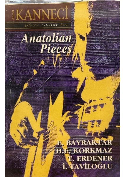 Ahmet Kanneci – Anatolian Pieces 1996 Baskı (Kaset)