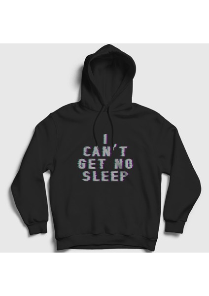 Siyah I Can't Get No Sleep Kapüşonlu Sweatshirt