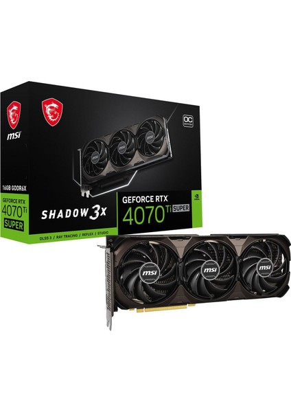 Msı Rtx 4070 Ti Super  Shadow 3x Oc 16G 256BIT GDDR6X Ekran Kartı