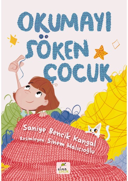 Okumayı Söken Çocuk - Saniye Bencik Kangal