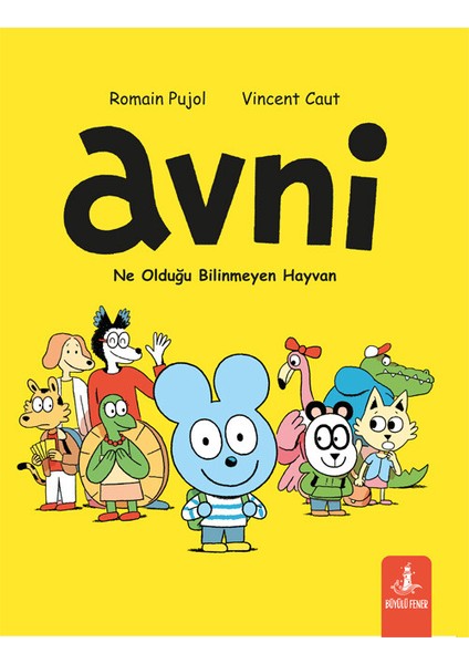 Avni - Ne Olduğu Bilinmeyen Hayvan