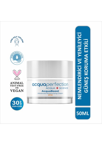 Acquaboost Yoğun Nemlendirici & Uva-Uvb Güneş Koruma Spf 30 , Besleyici, Yenileyici, Nemlendirici Yüz Kremi 50ML, Tüm Ciltler Için
