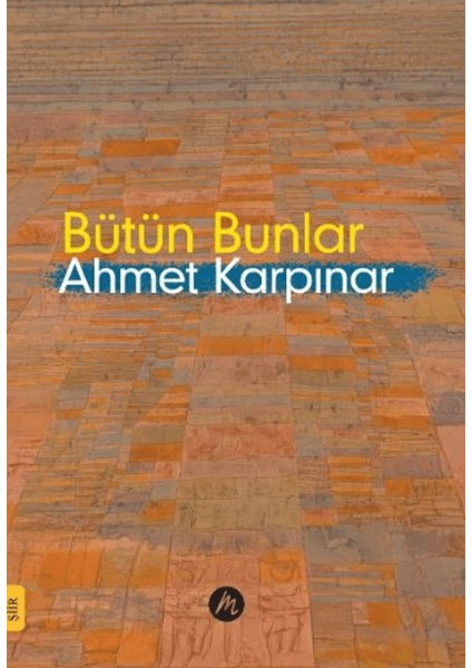 Bütün Bunlar - Ahmet Karpınar