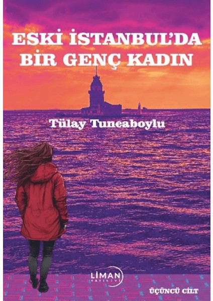 Eski Istanbul'da Bir Genç Kadın - Tülay Tuncaboylu