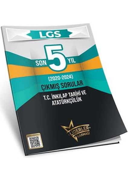 Lgs Son 5 Yıl Inkılap Tarihi Branş Çıkmış Sorular (2020-2024)