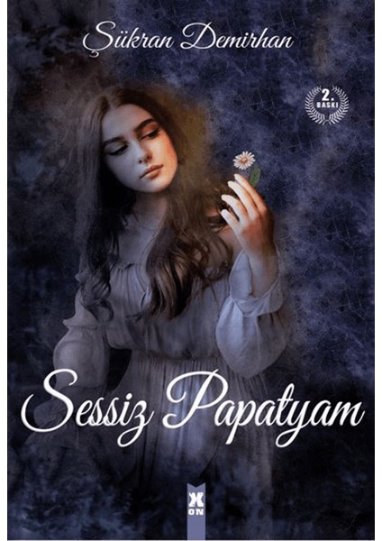 Sessiz Papatyam - Şükran Demirhan