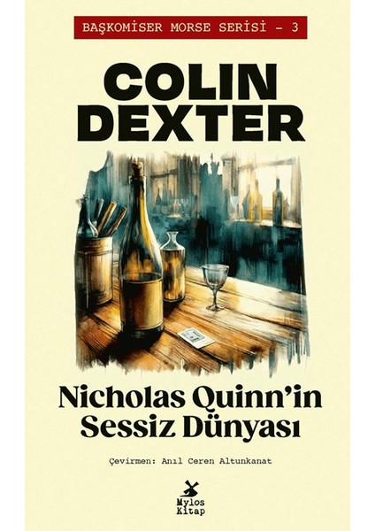 Nicholas Quinn'in Sessiz Dünyası - Colin Dexter