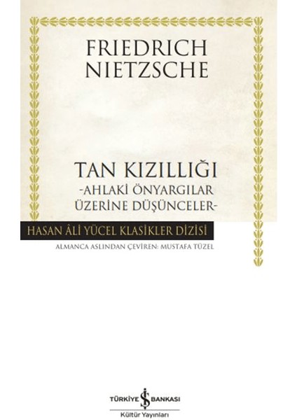 Tan Kızıllığı - Friedrich Nietzsche