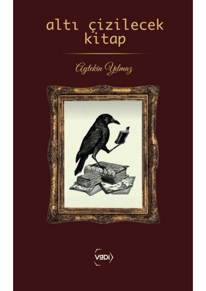 Altı Çizilecek Kitap - Aytekin Yımaz