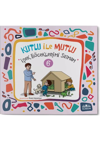 Kutlu ile Mutlu (Ipek Böceklerimi Satmam)