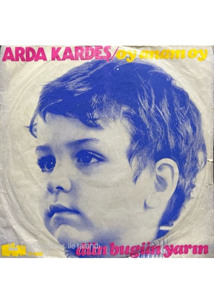 Arda Kardeş – Oy Anam Oy 45'lik Plak