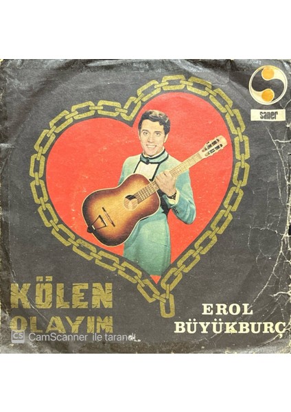 Erol Büyükburç – Kölen Olayım 45'lik Plak