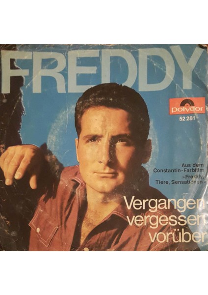 Freddy Vergangen - Vergessen Vorüber 45'lik Plak