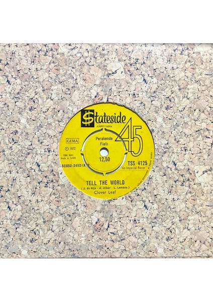 Clover Leaf – Tell The World 45'lik Plak