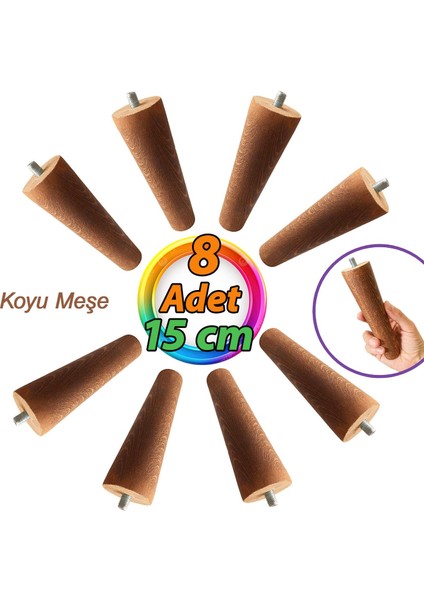8 Adet Ahşap Koyu Meşe 15 cm Dolap Mobilya Koltuk Kanepe Destek Ayağı - Konik M8 Civatalı