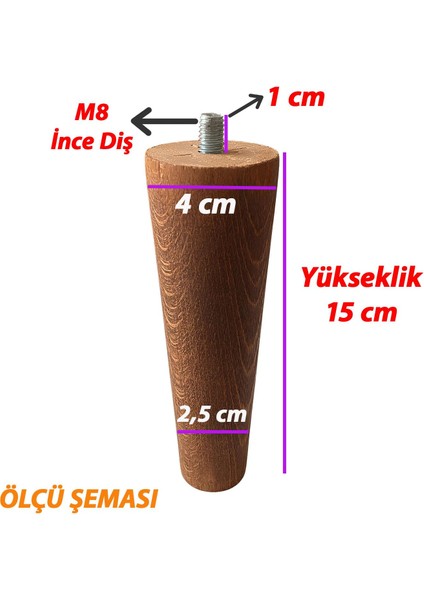 8 Adet Ahşap Koyu Meşe 15 cm Dolap Mobilya Koltuk Kanepe Destek Ayağı - Konik M8 Civatalı