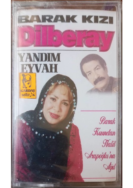 Dilber Ay Yandım Eyvah Açılmamış Jelatininde Kaset