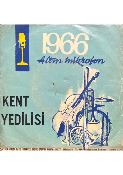 Kent Yedilisi – Mühür Gözlüm 45'lik Plak