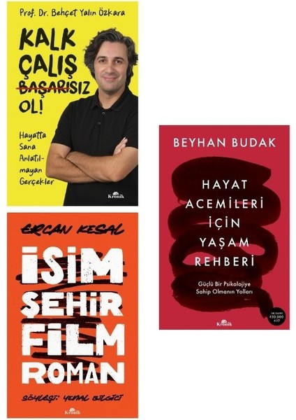 Hayat Acemileri Için Yaşam Rehberi / Isim Şehir Film Roman / Kalk Çalış Başarısız Ol 3 Kitap Set