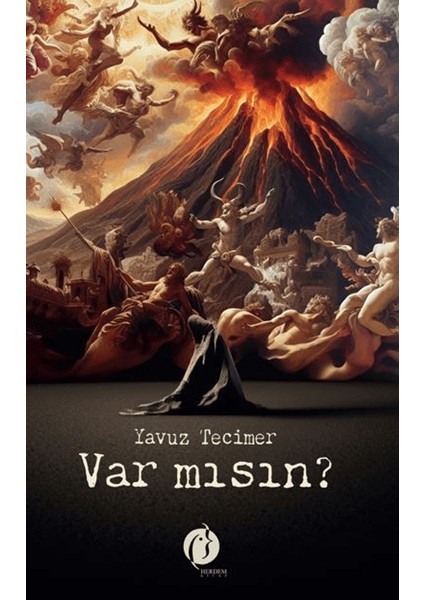Var Mısın ? - Yavuz Tecimer