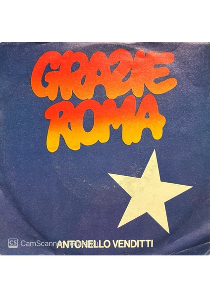 Antonello Venditti - Grazie Roma 45'lik Plak