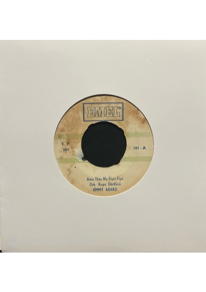 Jimmy Abako - Ama Thes Na Fiyis Fiye (Ork. Kupa Dörtlüsü) 45'lik Plak