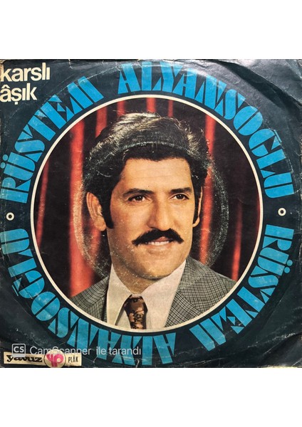 Rüstem Alyansoğlu – Nazlı Vatanım 45'lik Plak
