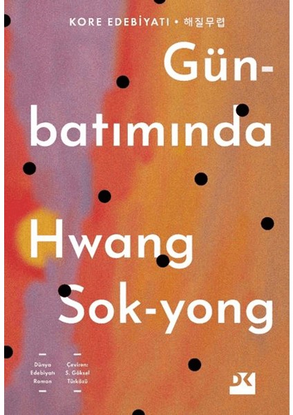 Günbatımında - Hwang Sok Yong