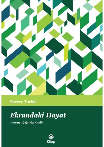 Ekrandaki Hayat - Sherry Turkle