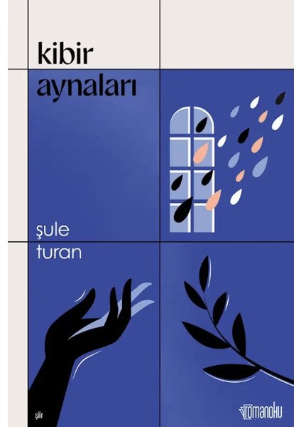 Kibir Aynaları - Şule Turan