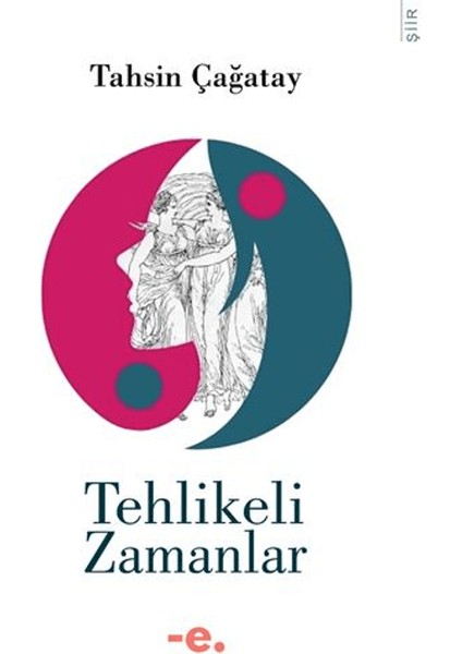Tehlikeli Zamanlar - Tahsin Çağatay