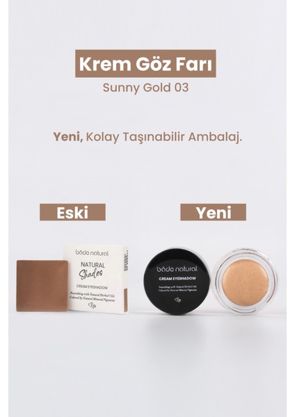 Krem Göz Farı Sunny Gold 03 %100 Doğal