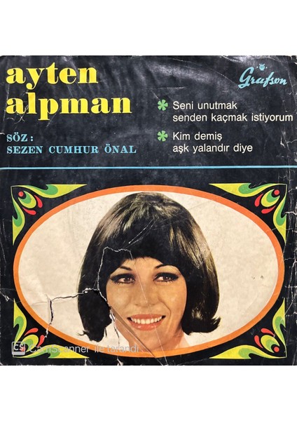 Ayten Alpman - Seni Unutmak Senden Kaçmak İstiyorum 45'lik Plak