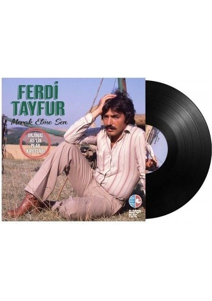 Ferdi Tayfur – Merak Etme Sen LP Plak