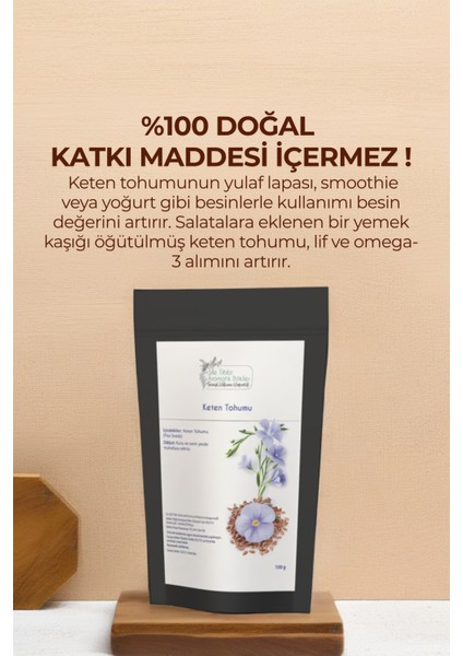 Doğal Katkısız Keten Tohumu 100 gr fiyatları