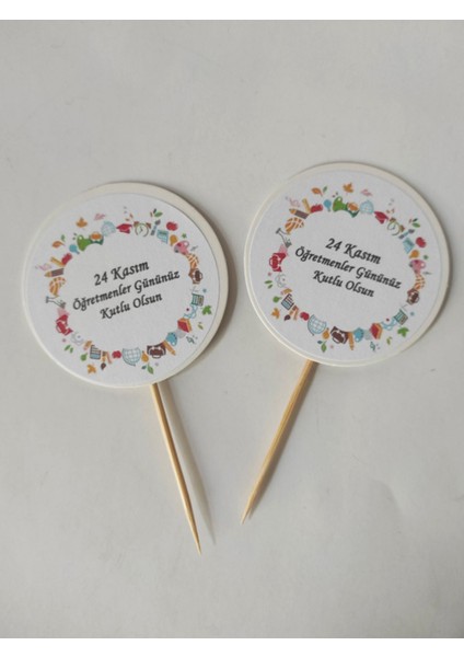 30 Adet 24 Kasım Öğretmenler Gününüz Kutlu Olsun Baskılı Pasta Kürdanı 6,5 cm