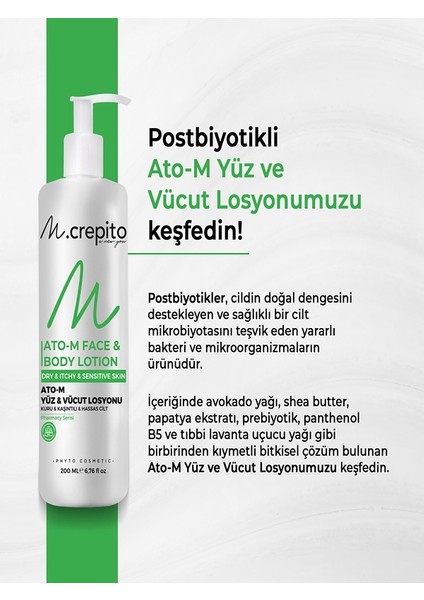 Prebiyotik & Postbiyotikli Ato-M Yüz & Vücut Losyonu 200 Ml-Kaşıntılı ve Hassas Ciltler Için